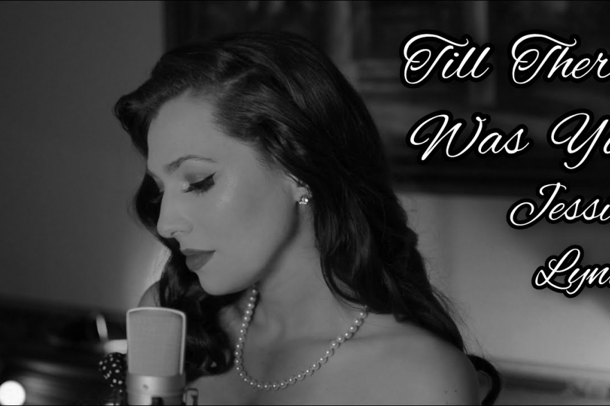 Till There Was You - The Music Man Cover - Jessica Lynn