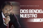 Dios bendiga nuestro amor, una historia que enamora de Marco Antonio Solis
